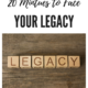 20 Minutes to Face Your Legacy