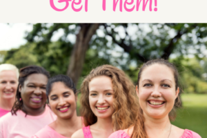 Mammograms, Why We Don’t Go!