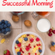 3 Keys to a Successful Morning