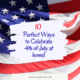  10 Perfect Ways to Celebrate 4th of July at Home